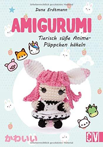 Amigurumi Tierisch süsse Anime-Püppchen häkeln