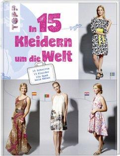 In 15 Kleidern um die Welt!