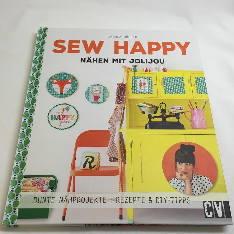 Sew Happy - Nähen mit Jolijou
